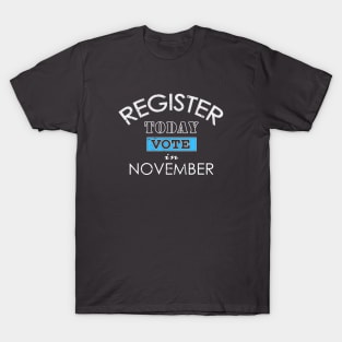 Register to Vote T-Shirt